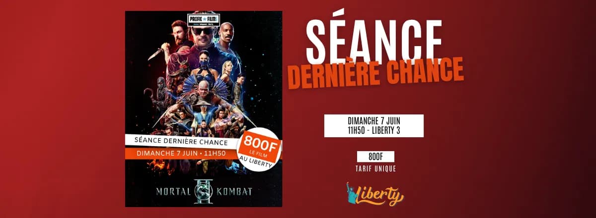 Séance Dernière Chance - Mortal Kombat 2