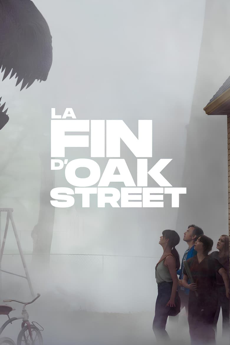 La fin d’Oak Street